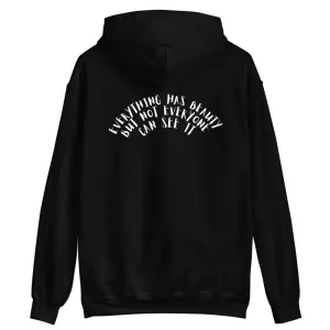 Everything Has Beauty Hoodie