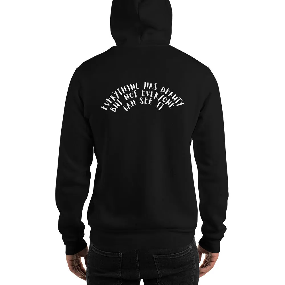 Everything Has Beauty Hoodie