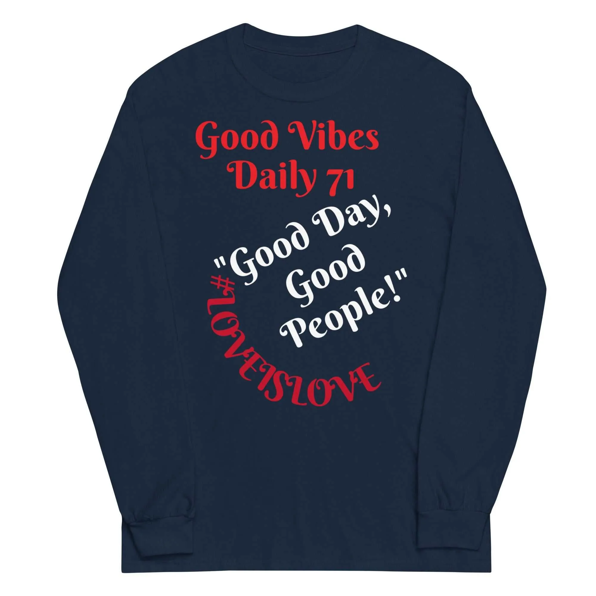 Good Vibes Men’s Long Sleeve Shirt
