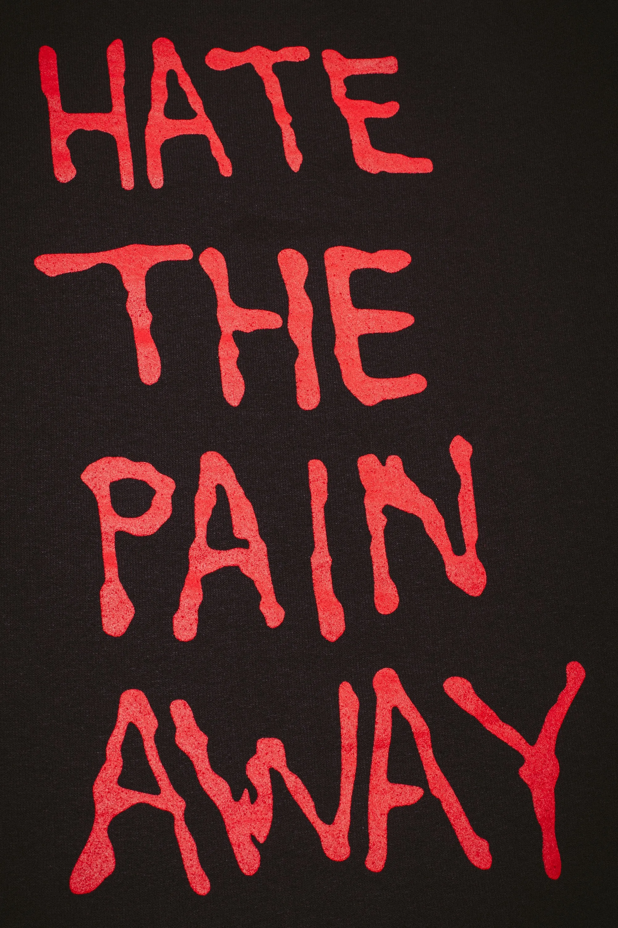 Hate The Pain Away Crewneck