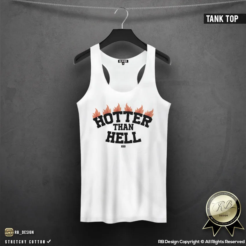 Women's Trendy T-Shirt With Sayings "Hotter Than Hell" WTD385