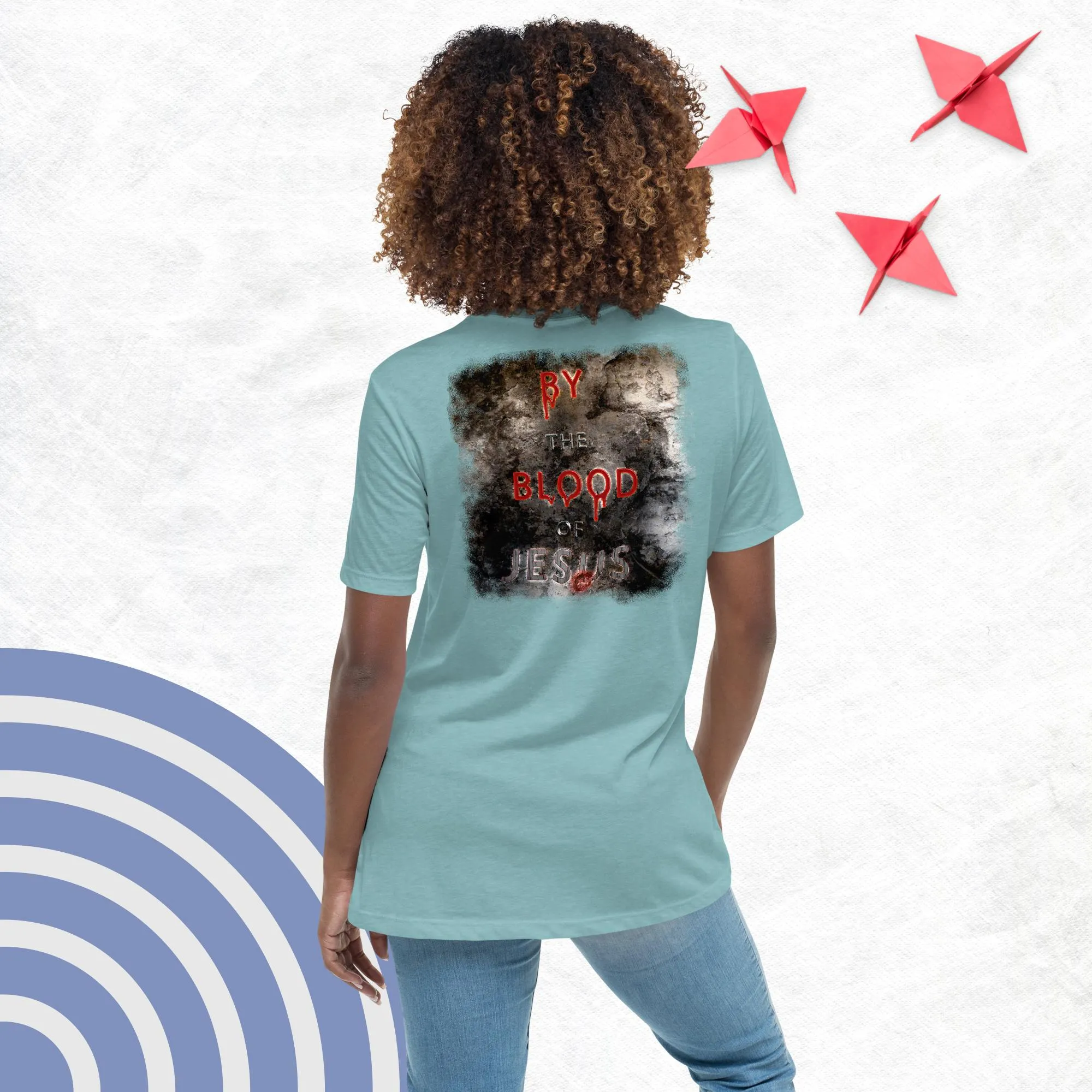 You're Forgiven By the Blood of Jesus - Women's Relaxed T-Shirt