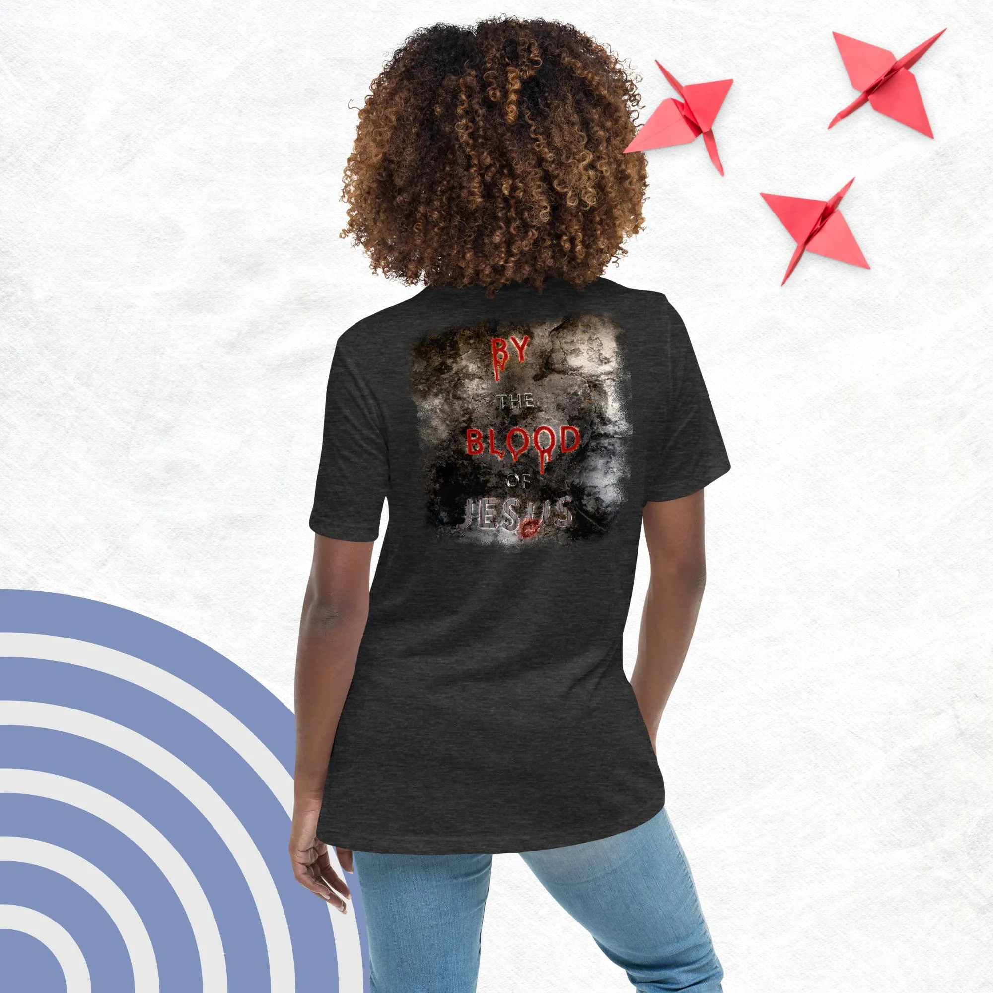 You're Forgiven By the Blood of Jesus - Women's Relaxed T-Shirt