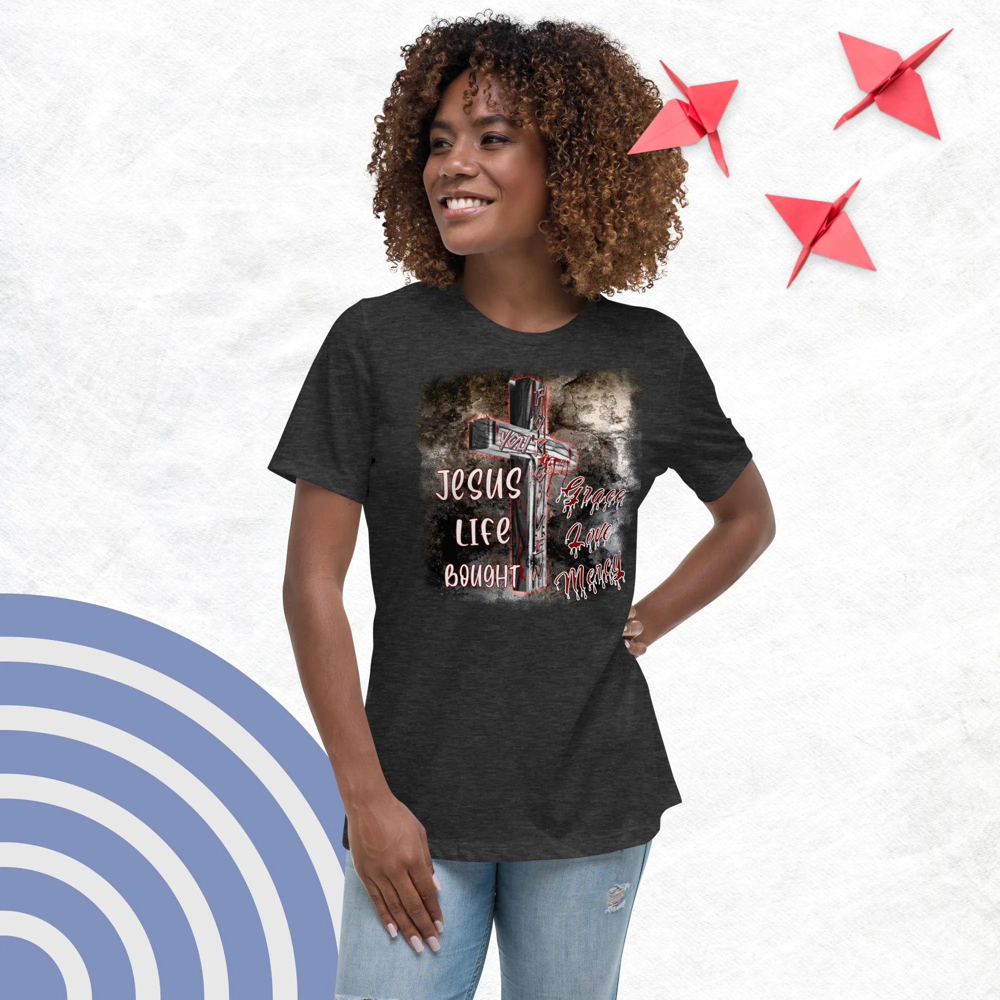 You're Forgiven By the Blood of Jesus - Women's Relaxed T-Shirt